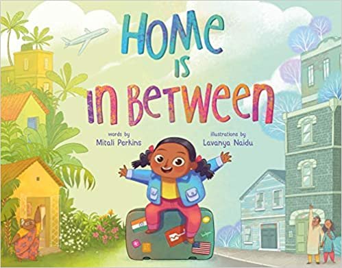 home-is-in-between Book cover for Home is In Between as an example of children's books that teach social skills