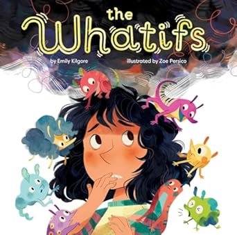 whatifs the what ifs book cover social skills books for kids