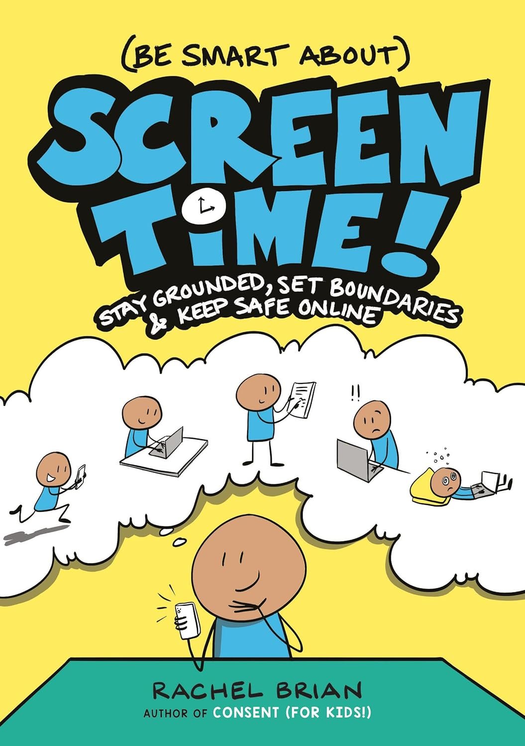 Be Smart About Screen Time by Rachel Brian