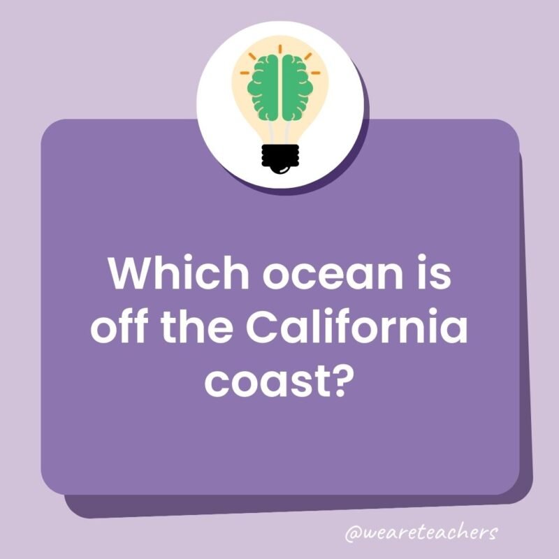 Trivia questions for kids: Which ocean is off the California coast?