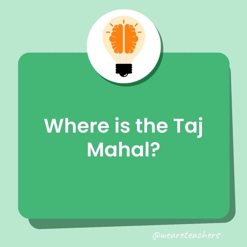 Where is the Taj Mahal?