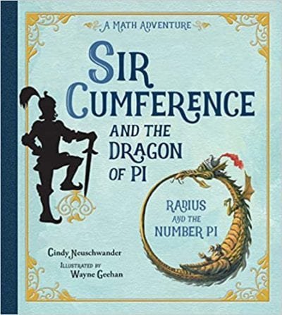 Book cover of Sir Cumference and the Dragon of Pi as an example of pi day activities