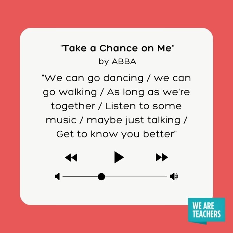 Take a Chance on Me by ABBA- school-appropriate songs