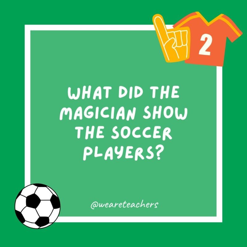 What did the magician show the soccer players?