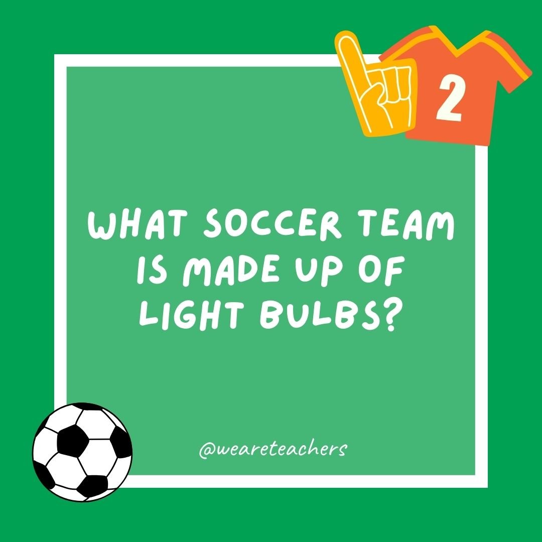 What soccer team is made up of light bulbs?
