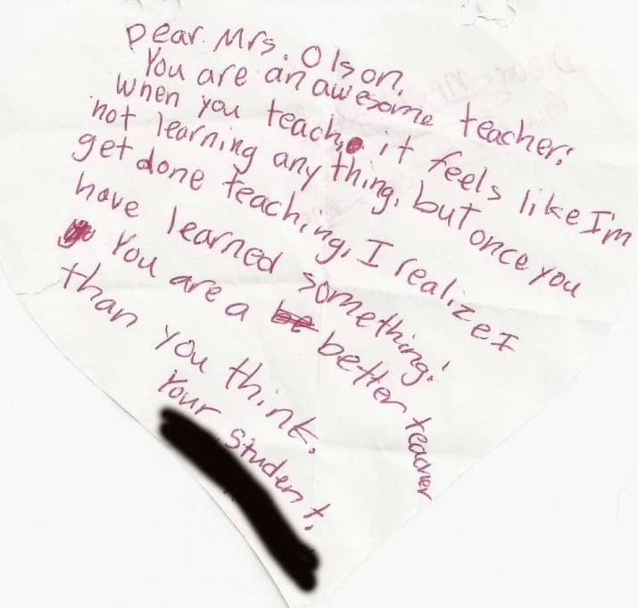 thank you note to teacher that reads: When you teach it feels like I’m not learning anything, but once you get done teaching, I realize I have learned something.