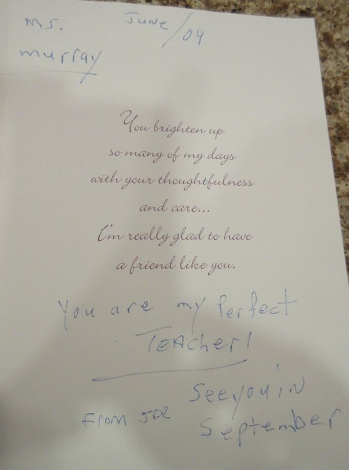 You are my perfect teacher. See you in September. thank you letter to teacher 