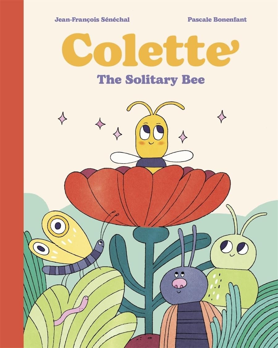 Colette, the Solitary Bee Colette, the Solitary Bee book cover