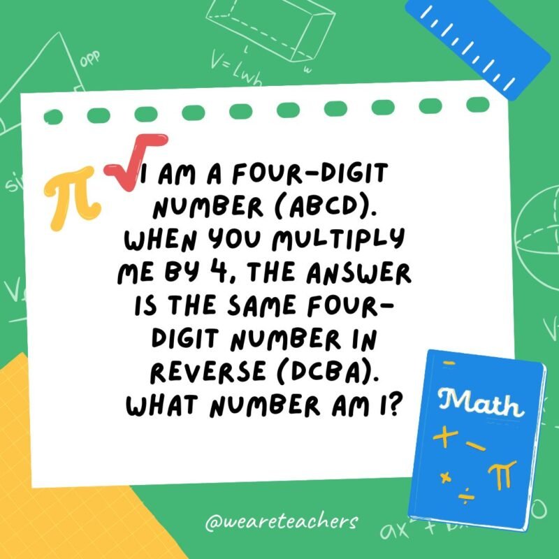 I am a four-digit number (ABCD). When you multiply me by 4, the answer is the same four-digit number in reverse (DCBA). What number am I?