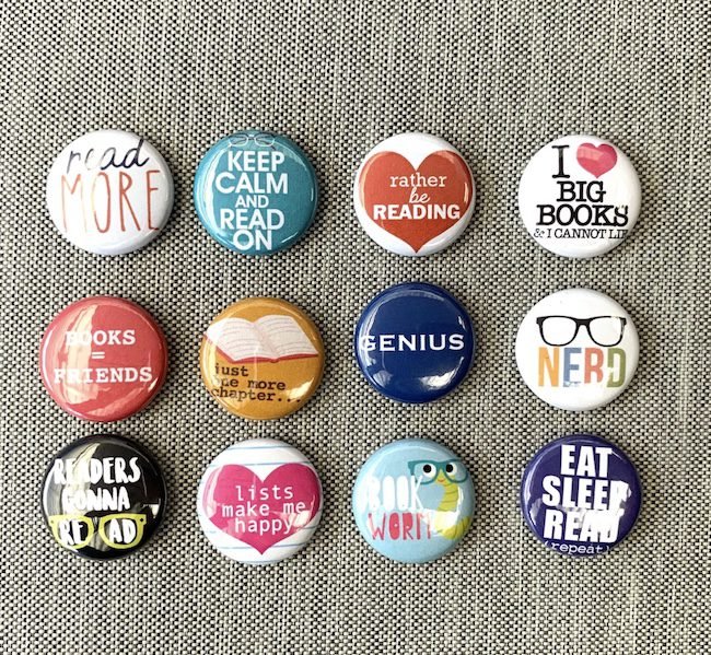 Buttons with phrases about loving to read as an example of inexpensive gift ideas for students