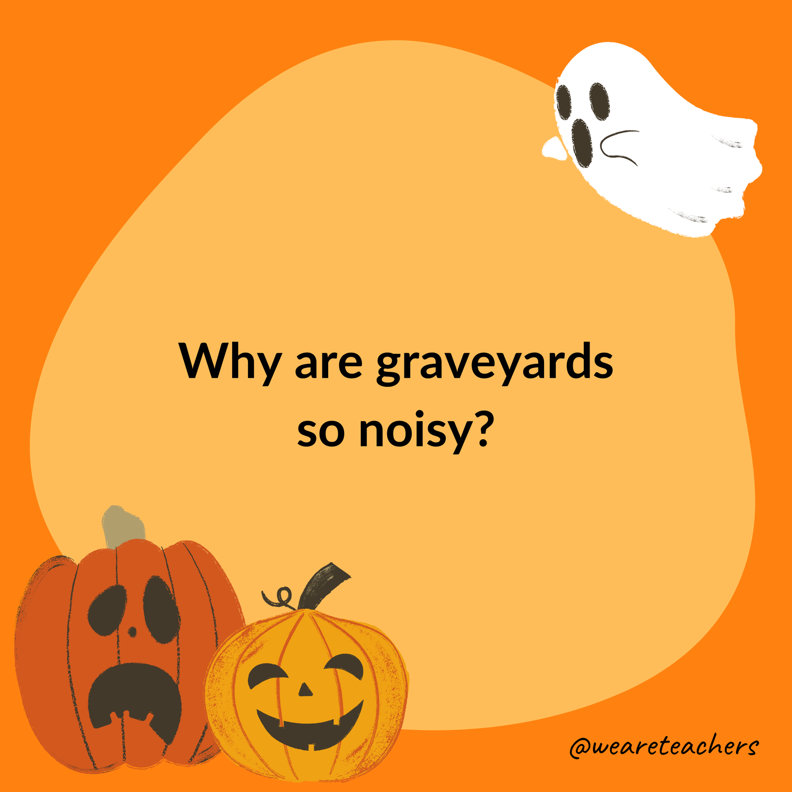 Why are graveyards so noisy? Why are graveyards so noisy?