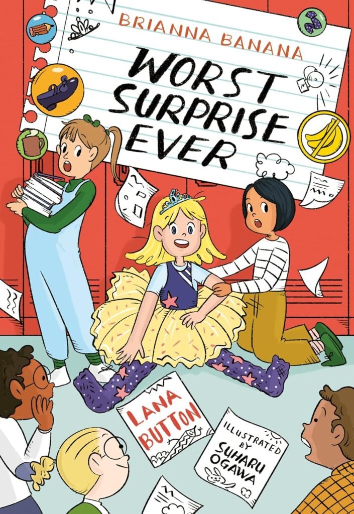 Brianna Banana and the Worst Surprise Ever Brianna Banana and the Worst Surprise Ever book cover