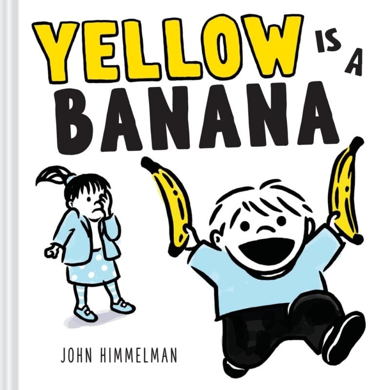 Yellow is a Banana Yellow is a Banana book cover