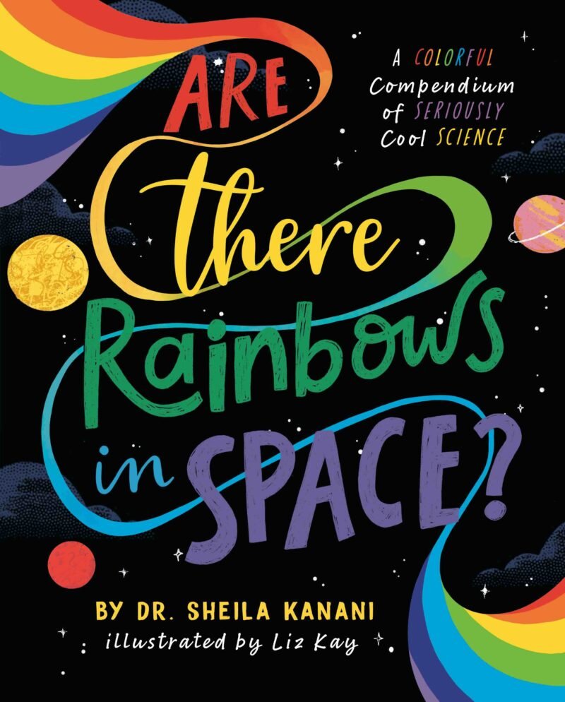 Are There Rainbows in Space? book cover