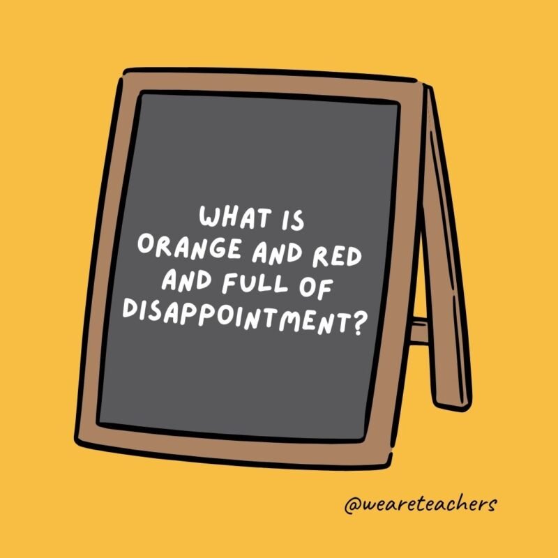 What is orange and red and full of disappointment? High school pizza. – jokes for teens What is orange and red and full of disappointment? High school pizza. - jokes for teens