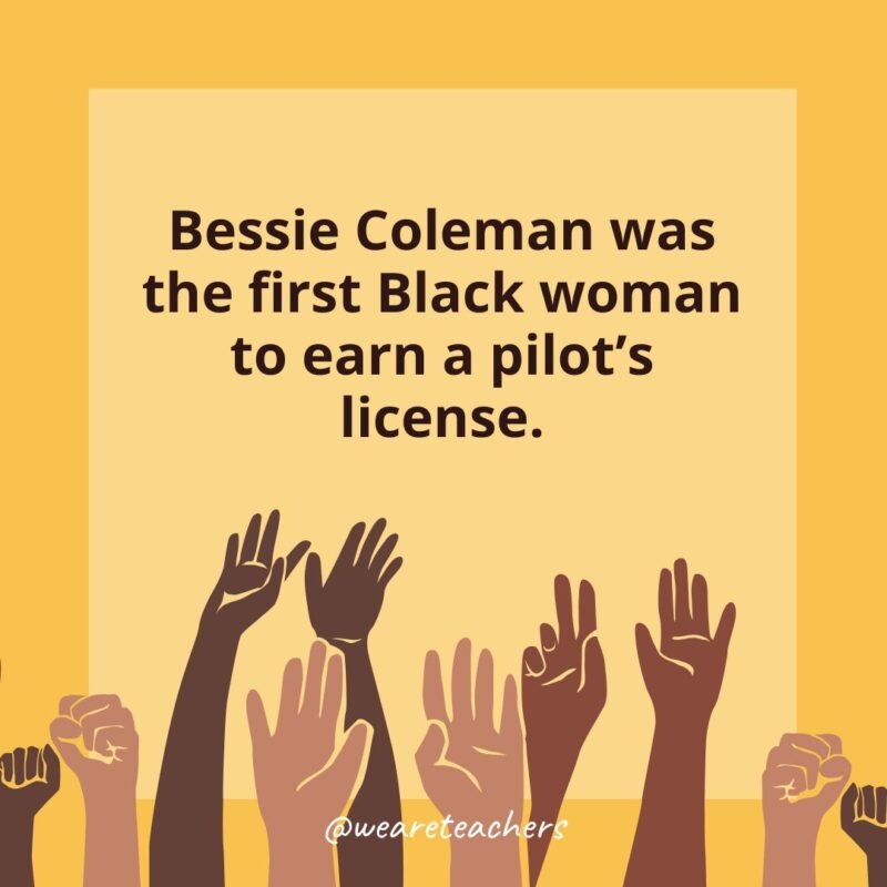 a card with a Black History Month that states: Bessie Coleman was the first Black woman to earn a pilot’s license.