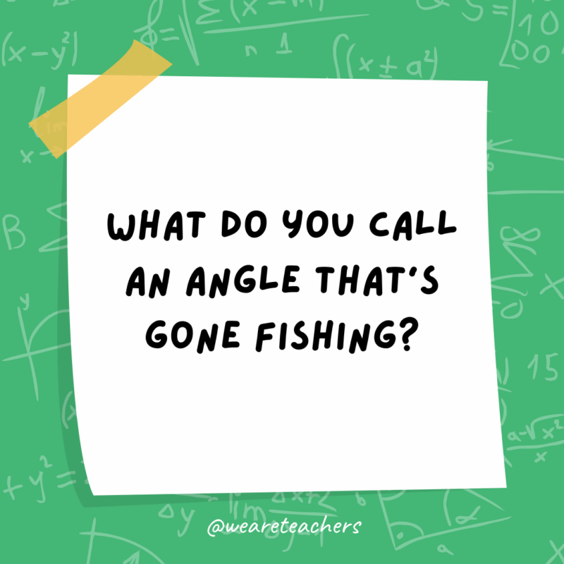 What do you call an angle that's gone fishing?