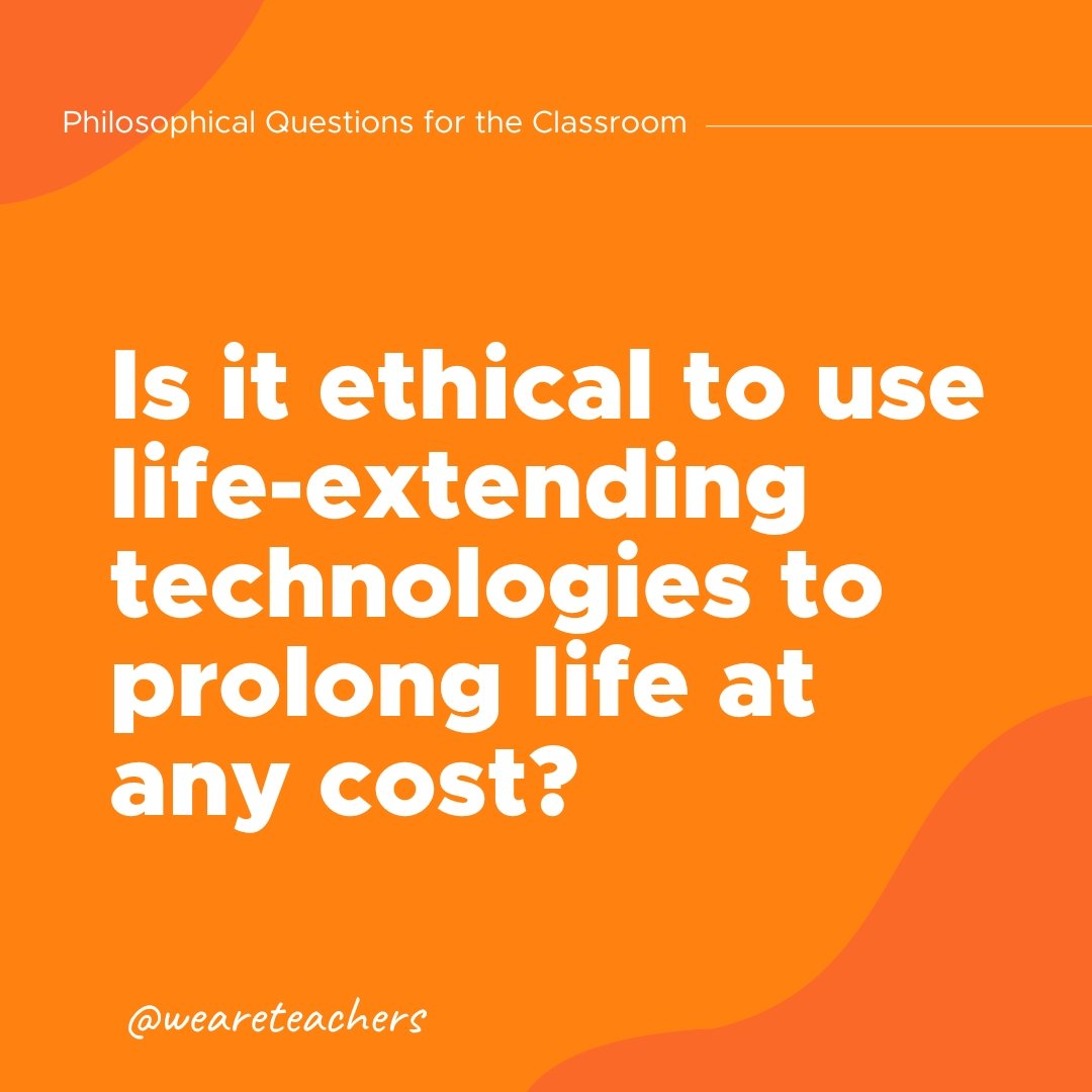 Is it ethical to use life-extending technologies to prolong life at all costs?