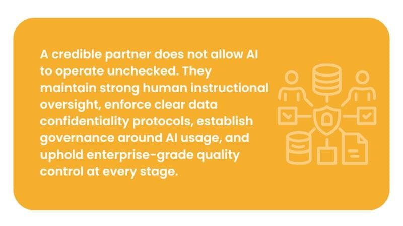 A credible partner does not allow AI to operate unchecked.