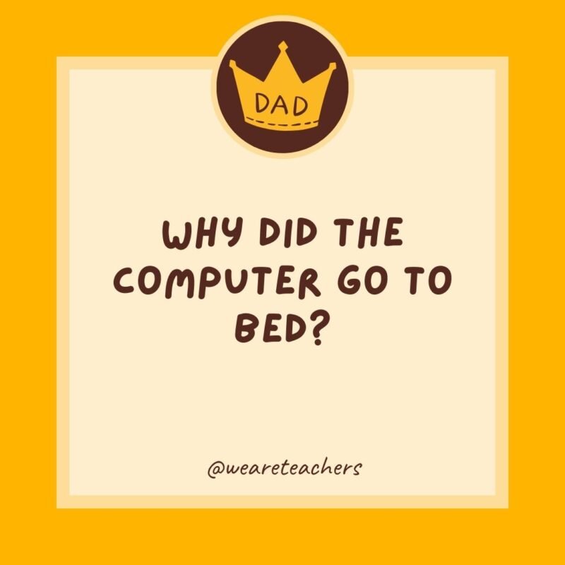 Why did the computer go to bed? It needed to crash. Why did the computer go to bed? It needed to crash.