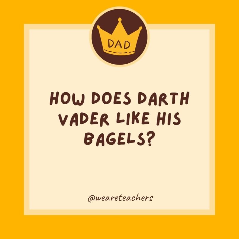 How does Darth Vader like his bagels? On the dark side. How does Darth Vader like his bagels? On the dark side.