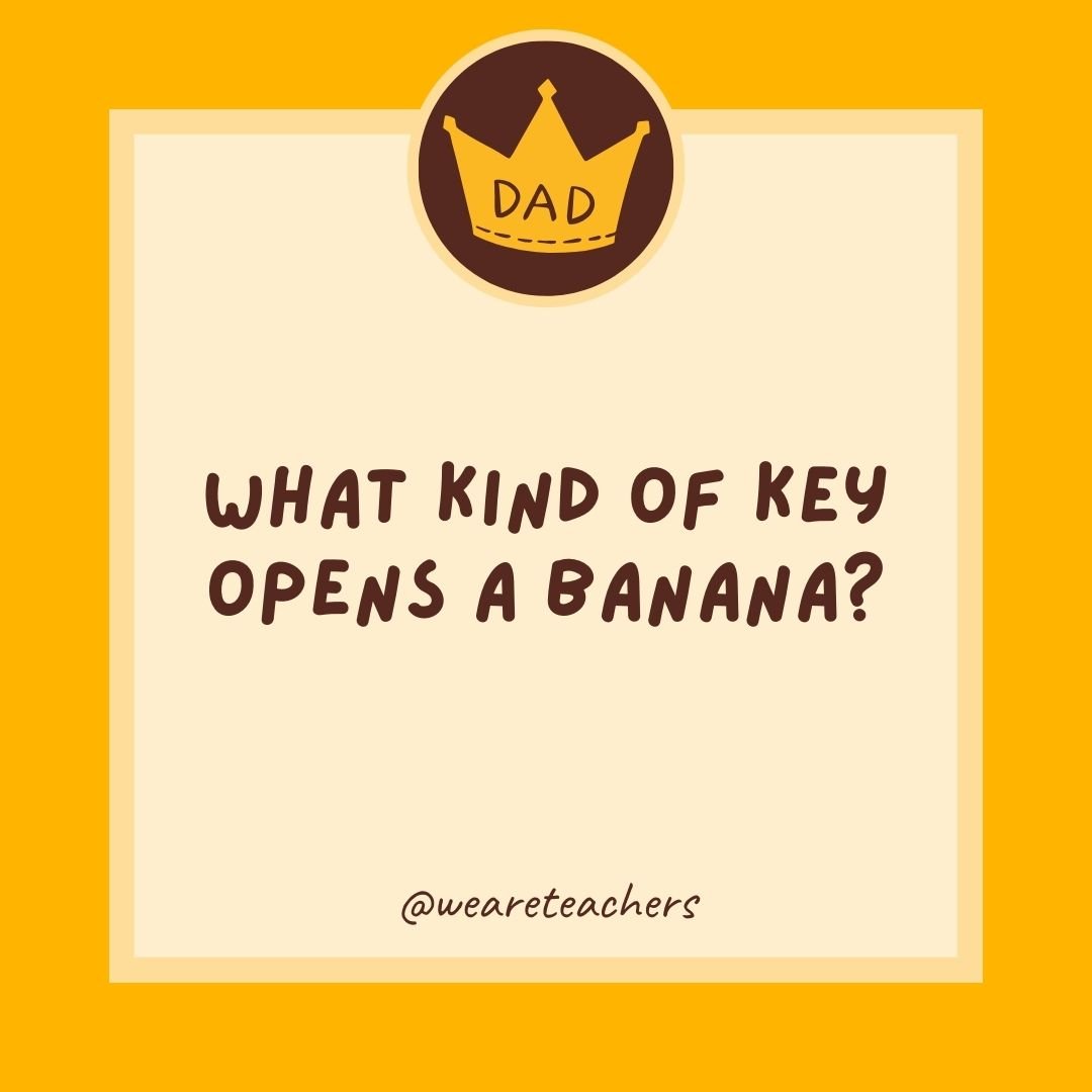 What kind of key opens a banana? What kind of key opens a banana?
