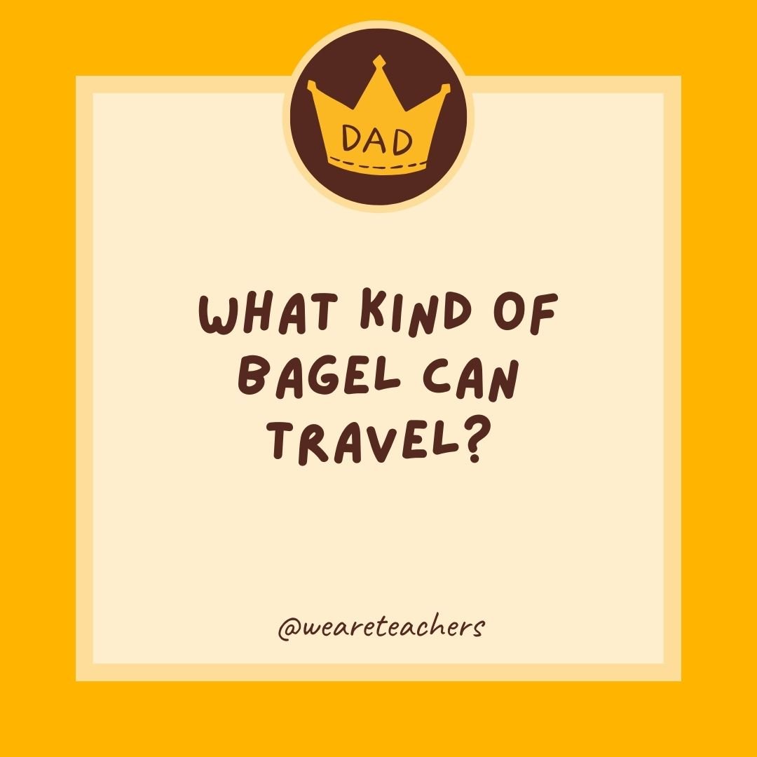 What kind of bagel can travel? What kind of bagel can travel?