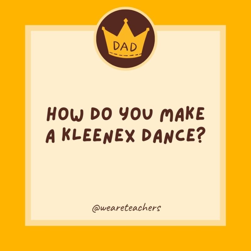 How do you make a Kleenex dance? How do you make a Kleenex dance?