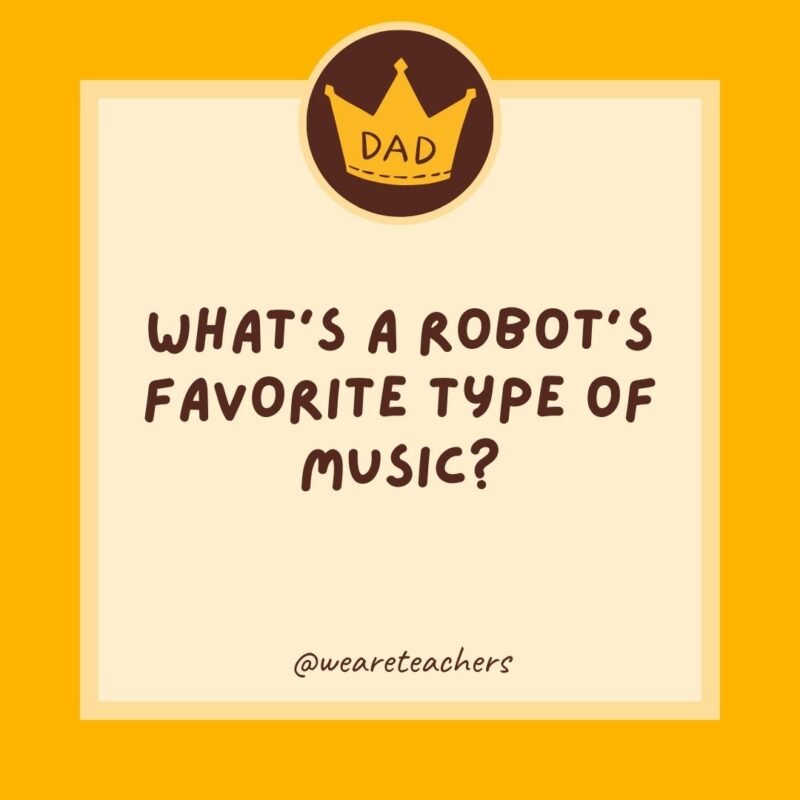 What’s a robot’s favorite type of music? What’s a robot’s favorite type of music?