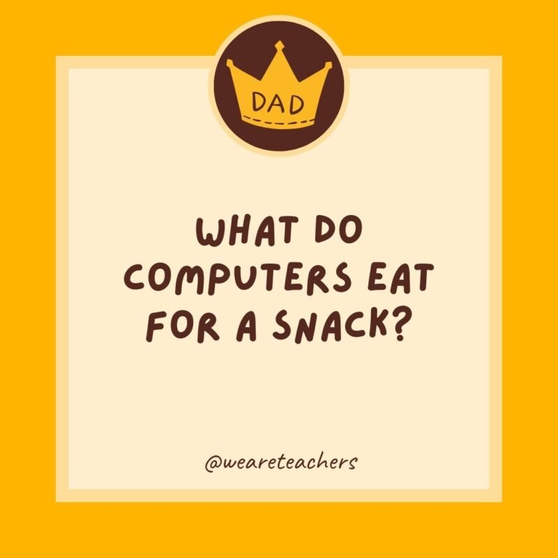 What do computers eat for a snack? Microchips. What do computers eat for a snack? Microchips.