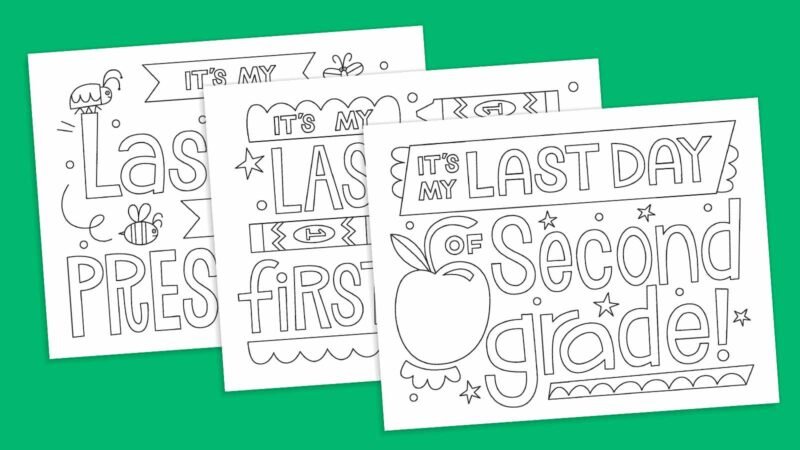 Three last-day-of-school printables on a green background; preschool, first grade, second grade.