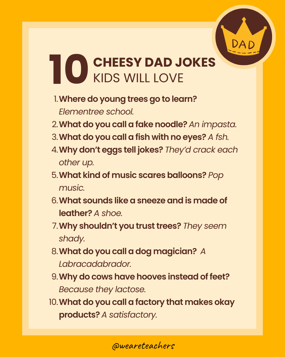 cheesy dad jokes social Need a good laugh? We've put together this list of hilariously cheesy dad jokes for kids that will have everyone chuckling.