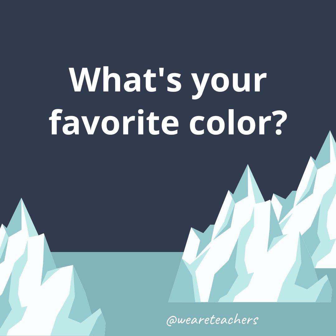 Fun icebreaker questions: What's your favorite: Color? - ice breaker questions for teens