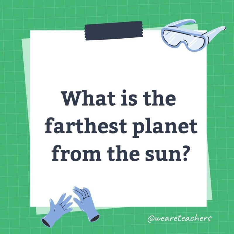 What is the farthest planet from the sun?- science trivia